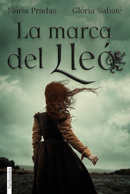 LA MARCA DEL LLEÓ | 9788418327087 | NÚRIA PRADAS/GLÒRIA SABATÉ | Llibreria Online de Vilafranca del Penedès | Comprar llibres en català