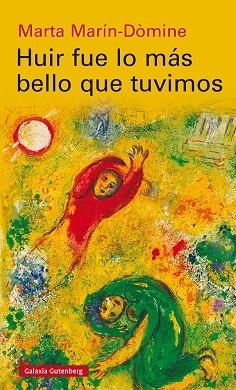 HUIR FUE LO MÁS BELLO QUE TUVIMOS | 9788418218699 | MARÍN-DÒMINE, MARTA | Llibreria Online de Vilafranca del Penedès | Comprar llibres en català