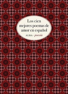 LOS CIEN MEJORES POEMAS DE AMOR EN ESPAÑOL | 9788490656808 | VARIOS AUTORES | Llibreria Online de Vilafranca del Penedès | Comprar llibres en català