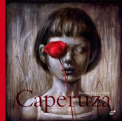 CAPERUZA | 9788416817740 | MARTÍN VIDAL, BEATRIZ | Llibreria Online de Vilafranca del Penedès | Comprar llibres en català