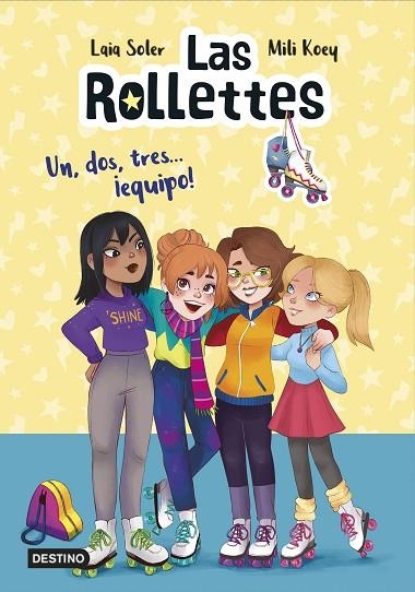 LAS ROLLETTES 2 UN DOS TRES EQUIPO! | 9788408229957 | SOLER, LAIA/KOEY, MILI | Llibreria Online de Vilafranca del Penedès | Comprar llibres en català