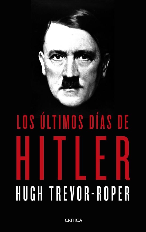 LOS ÚLTIMOS DÍAS DE HITLER | 9788491992332 | TREVOR ROPER, HUGH | Llibreria Online de Vilafranca del Penedès | Comprar llibres en català