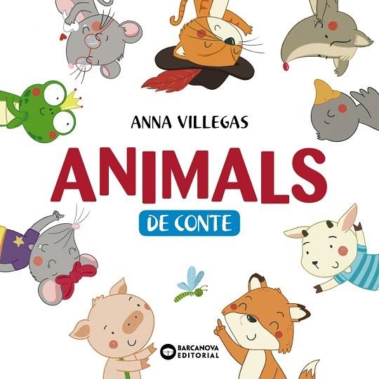 ANIMALS DE CONTE | 9788448950781 | BARCANOVA, EDITORIAL | Llibreria L'Odissea - Libreria Online de Vilafranca del Penedès - Comprar libros