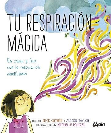 TU RESPIRACIÓN MÁGICA | 9788484458289 | RODRÍGUEZ MANSO, LAURA | Llibreria Online de Vilafranca del Penedès | Comprar llibres en català