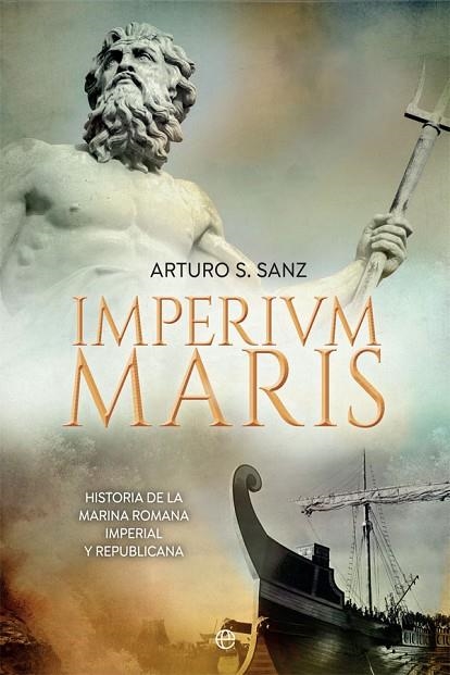 IMPERIUM MARIS | 9788491648369 | SÁNCHEZ SANZ, ARTURO | Llibreria Online de Vilafranca del Penedès | Comprar llibres en català