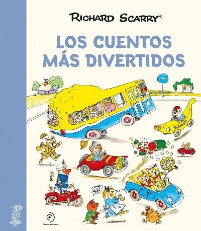 LOS CUENTOS MÁS DIVERTIDOS | 9788418128172 | SCARRY, RICHARD | Llibreria L'Odissea - Libreria Online de Vilafranca del Penedès - Comprar libros