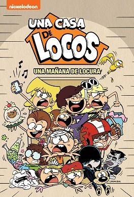 UNA MAÑANA DE LOCURA ( UNA CASA DE LOCOS CÓMIC ) | 9788448856595 | NICKELODEON, | Llibreria Online de Vilafranca del Penedès | Comprar llibres en català