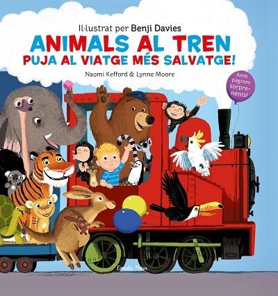 ANIMALS AL TREN PUJA AL VIATGE MÉS SALVATGE | 9788491379676 | DAVIES, BENJI | Llibreria Online de Vilafranca del Penedès | Comprar llibres en català