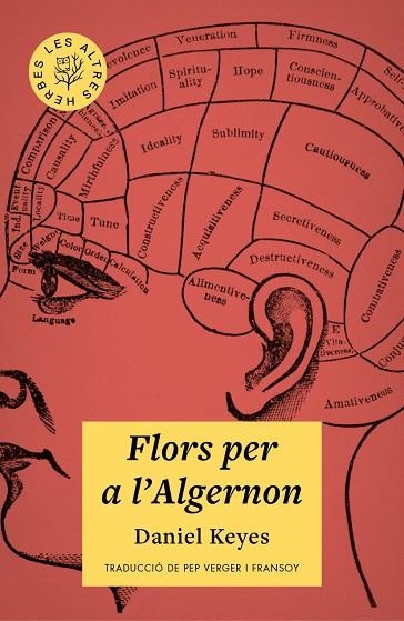 FLORS PER A L'ALGERNON | 9788412209778 | KEYES, DANIEL | Llibreria Online de Vilafranca del Penedès | Comprar llibres en català