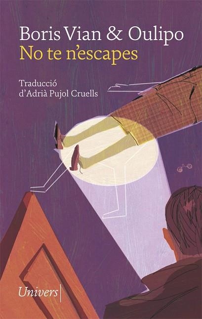 NO TE N'ESCAPES | 9788417868291 | VIAN, BORIS/OULIPO | Llibreria Online de Vilafranca del Penedès | Comprar llibres en català