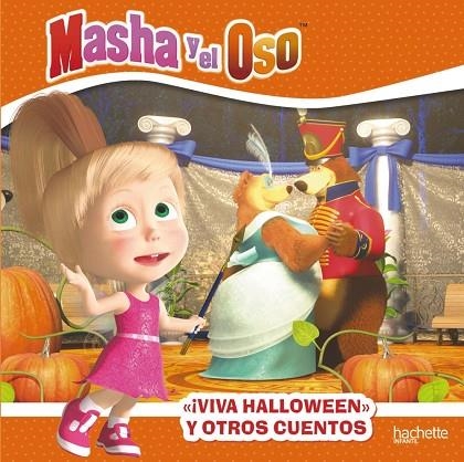 VIVA HALLOWEN Y OTROS CUENTOS MASHA Y EL OSO | 9788417586898 | AA. VV | Llibreria Online de Vilafranca del Penedès | Comprar llibres en català