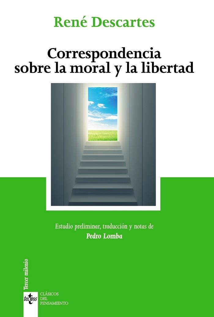 CORRESPONDENCIA SOBRE LA MORAL Y LA LIBERTAD | 9788430979226 | DESCARTES, RENÉ | Llibreria Online de Vilafranca del Penedès | Comprar llibres en català