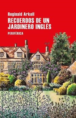 RECUERDOS DE UN JARDINERO INGLÉS | 9788418264719 | ARKELL, REGINALD | Llibreria Online de Vilafranca del Penedès | Comprar llibres en català