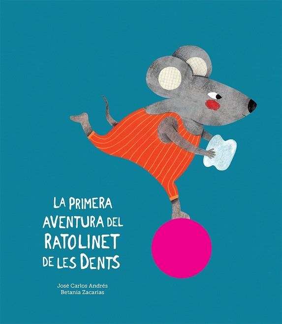 LA PRIMERA AVENTURA DEL RATOLINET DE LES DENTS | 9788417673079 | ANDRÉS, JOSÉ CARLOS | Llibreria L'Odissea - Libreria Online de Vilafranca del Penedès - Comprar libros