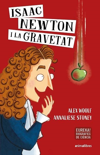 ISAAC NEWTON I LA GRAVETAT | 9788417599652 | WOOLF, ALEX | Llibreria L'Odissea - Libreria Online de Vilafranca del Penedès - Comprar libros