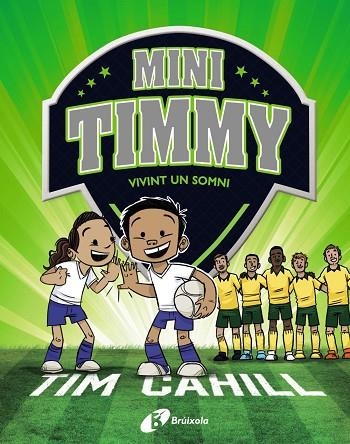 MINI TIMMY 3 VIVINT UN SOMNI | 9788499063744 | CAHILL, TIM | Llibreria Online de Vilafranca del Penedès | Comprar llibres en català