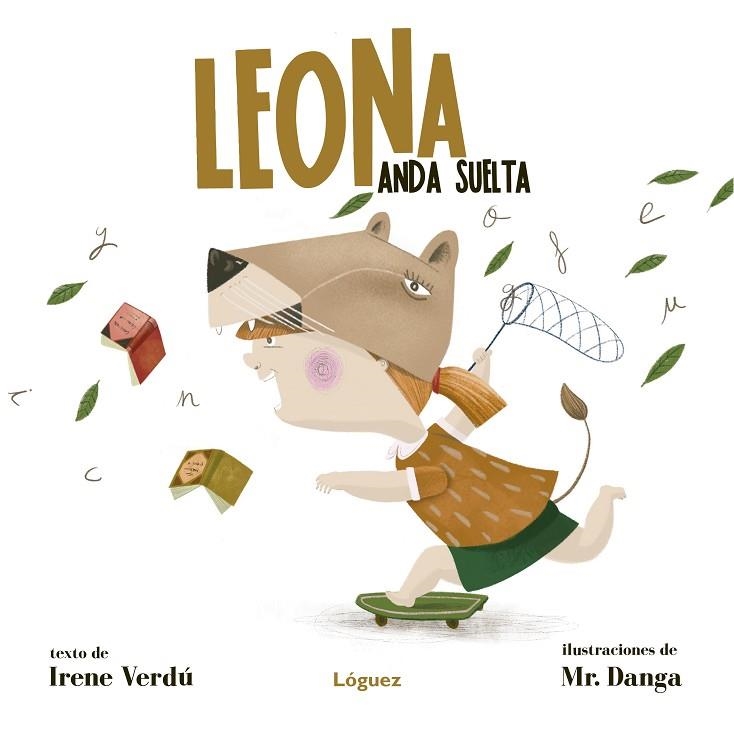 LEONA ANDA SUELTA | 9788412158359 | VERDÚ MUÑOZ, IRENE | Llibreria Online de Vilafranca del Penedès | Comprar llibres en català