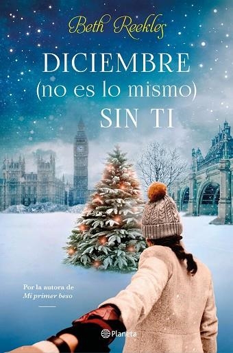 DICIEMBRE ( NO ES LO MISMO ) SIN TI | 9788408234517 | REEKLES, BETH | Llibreria Online de Vilafranca del Penedès | Comprar llibres en català