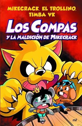 LOS COMPAS Y LA MALDICIÓN DE MIKECRACK | 9788427047495 | MIKECRACK, EL TROLLINO Y TIMBA VK | Llibreria Online de Vilafranca del Penedès | Comprar llibres en català