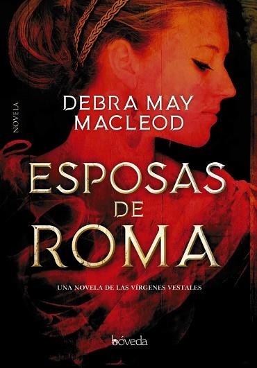 ESPOSAS DE ROMA | 9788418175008 | MACLEOD, DEBRA MAY | Llibreria Online de Vilafranca del Penedès | Comprar llibres en català