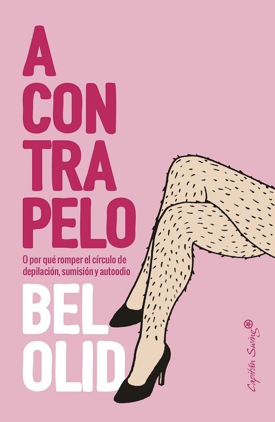 A CONTRAPELO | 9788412232486 | OLID, BEL | Llibreria Online de Vilafranca del Penedès | Comprar llibres en català