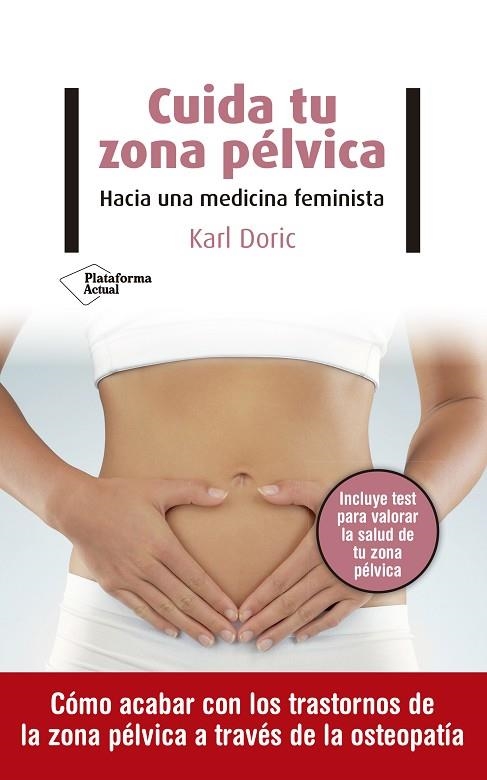 CUIDA TU ZONA PÉLVICA | 9788418285516 | DORIC, KARL | Llibreria Online de Vilafranca del Penedès | Comprar llibres en català