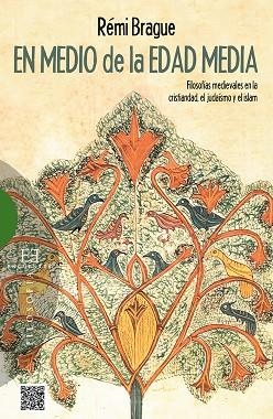  EN MEDIO DE LA EDAD MEDIA | 9788490550182 | BRAGUE, RÉMI | Llibreria Online de Vilafranca del Penedès | Comprar llibres en català