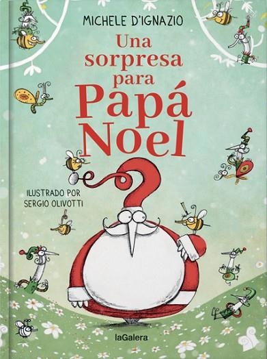 UNA SORPRESA PARA PAPÁ NOEL | 9788424668921 | D'IGNAZIO, MICHELE | Llibreria Online de Vilafranca del Penedès | Comprar llibres en català