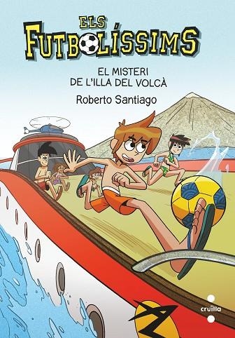 ELS FUTBOLISSIMS 18 EL MISTERI DE L'ILLA DEL VOLCÀ | 9788466148764 | GARCÍA SANTIAGO, ROBERTO | Llibreria Online de Vilafranca del Penedès | Comprar llibres en català