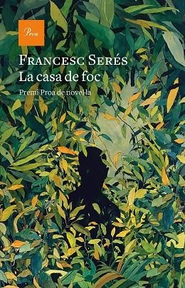 LA CASA DE FOC | 9788475888583 | SERÉS, FRANCESC | Llibreria Online de Vilafranca del Penedès | Comprar llibres en català