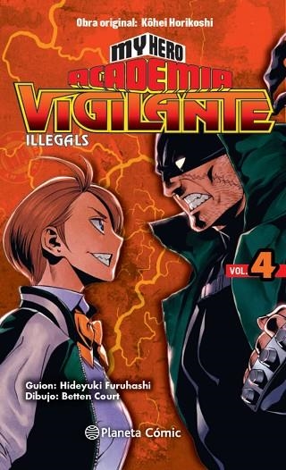 MY HERO ACADEMIA VIGILANTE ILLEGALS 4 | 9788413411064 | HORIKOSHI, KOHEI | Llibreria Online de Vilafranca del Penedès | Comprar llibres en català