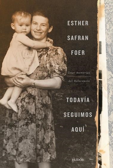 TODAVÍA SEGUIMOS AQUÍ | 9788449337222 | SAFRAN FOER, ESTHER | Llibreria Online de Vilafranca del Penedès | Comprar llibres en català