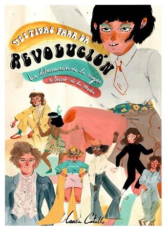 VESTIDAS PARA LA REVOLUCIÓN | 9788418260025 | CASTELLÓ, LAURA | Llibreria Online de Vilafranca del Penedès | Comprar llibres en català