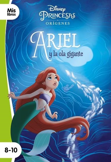 PRINCESAS. ARIEL Y LA OLA GIGANTE | 9788417062880 | DISNEY | Llibreria Online de Vilafranca del Penedès | Comprar llibres en català