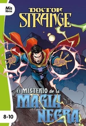 DOCTOR STRANGE. EL MISTERIO DE LA MAGIA NEGRA | 9788417062897 | MARVEL | Llibreria Online de Vilafranca del Penedès | Comprar llibres en català