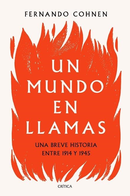 UN MUNDO EN LLAMAS | 9788491992530 | COHNEN, FERNANDO | Llibreria Online de Vilafranca del Penedès | Comprar llibres en català