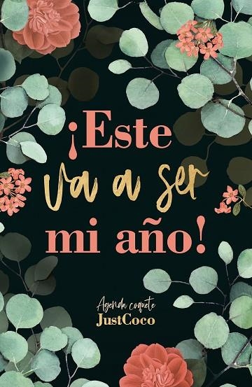 ESTE VA A SER MI AÑO! | 9788403522411 | DÍAZ (@MODAJUSTCOCO), VERÓNICA | Llibreria Online de Vilafranca del Penedès | Comprar llibres en català