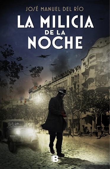 LA MILICIA DE LA NOCHE | 9788466668385 | DEL RÍO, JOSÉ MANUEL | Llibreria Online de Vilafranca del Penedès | Comprar llibres en català