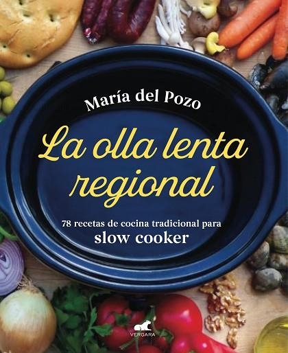 LA OLLA LENTA REGIONAL | 9788418045219 | DEL POZO, MARÍA | Llibreria Online de Vilafranca del Penedès | Comprar llibres en català