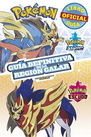 POKÉMON GUÍA DEFINITIVA DE LA REGIÓN GALAR. LIBRO OFICIAL 2020. POKÉMON ESPADA / | 9788418318344 | VARIOS AUTORES | Llibreria Online de Vilafranca del Penedès | Comprar llibres en català