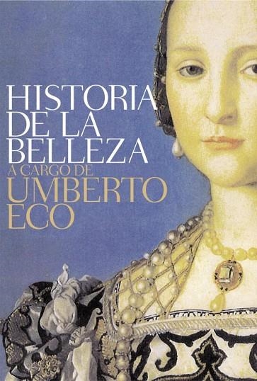 HISTORIA DE LA BELLEZA | 9788499087016 | ECO, UMBERTO | Llibreria Online de Vilafranca del Penedès | Comprar llibres en català