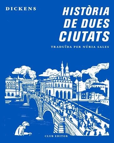 HISTÒRIA DE DUES CIUTATS | 9788473292870 | DICKENS, CHARLES | Llibreria L'Odissea - Libreria Online de Vilafranca del Penedès - Comprar libros