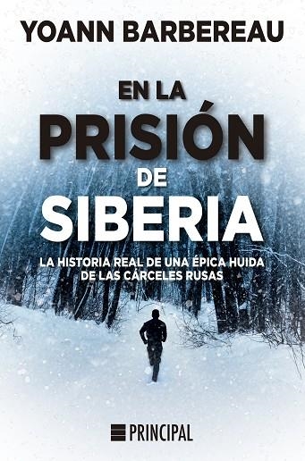 EN LA PRISIÓN DE SIBERIA | 9788418216084 | BARBEREAU, YOANN | Llibreria Online de Vilafranca del Penedès | Comprar llibres en català