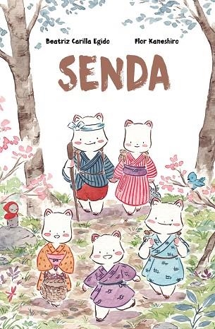 SENDA | 9788416427390 | CARILLA EGIDO, BEATRIZ | Llibreria Online de Vilafranca del Penedès | Comprar llibres en català