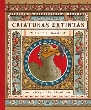 ATLAS DE LAS CRIATURAS EXTINTAS | 9788416817870 | GLADYSZ, KATARZYNA/WAJS, JOANNA/LACZEK, PAWEL | Llibreria Online de Vilafranca del Penedès | Comprar llibres en català