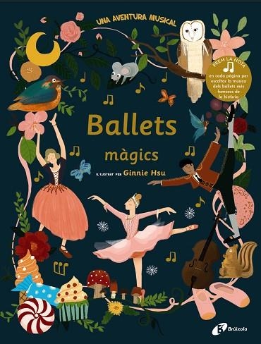 BALLETS MÀGICS | 9788499062563 | HSU, GINNIE | Llibreria Online de Vilafranca del Penedès | Comprar llibres en català