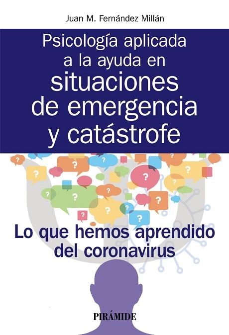 PSICOLOGÍA APLICADA A LA AYUDA EN SITUACIONES DE EMERGENCIA Y CATÁSTROFE | 9788436843712 | FERNÁNDEZ MILLÁN, JUAN M. | Llibreria Online de Vilafranca del Penedès | Comprar llibres en català