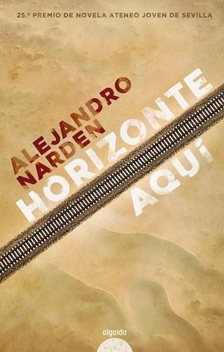 HORIZONTE AQUÍ | 9788491893790 | NARDEN, ALEJANDRO | Llibreria Online de Vilafranca del Penedès | Comprar llibres en català