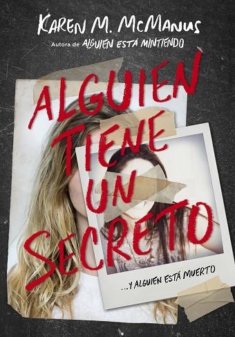 ALGUIEN TIENE UN SECRETO | 9788420434469 | MCMANUS, KAREN M. | Llibreria Online de Vilafranca del Penedès | Comprar llibres en català