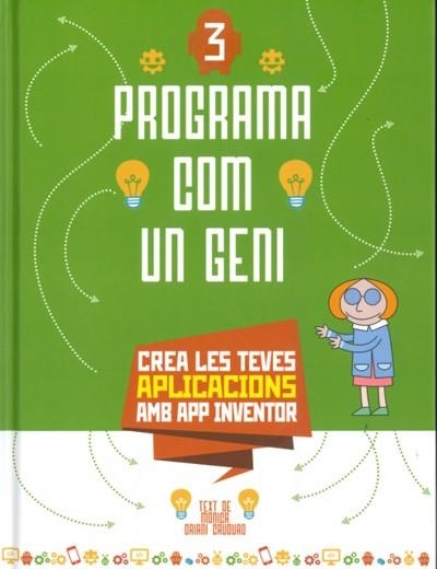 PROGRAMA COM UN GENI 3 APLICACIONS (VVKIDS) | 9788468267418 | ORIANI CAUDURO, MONICA | Llibreria Online de Vilafranca del Penedès | Comprar llibres en català